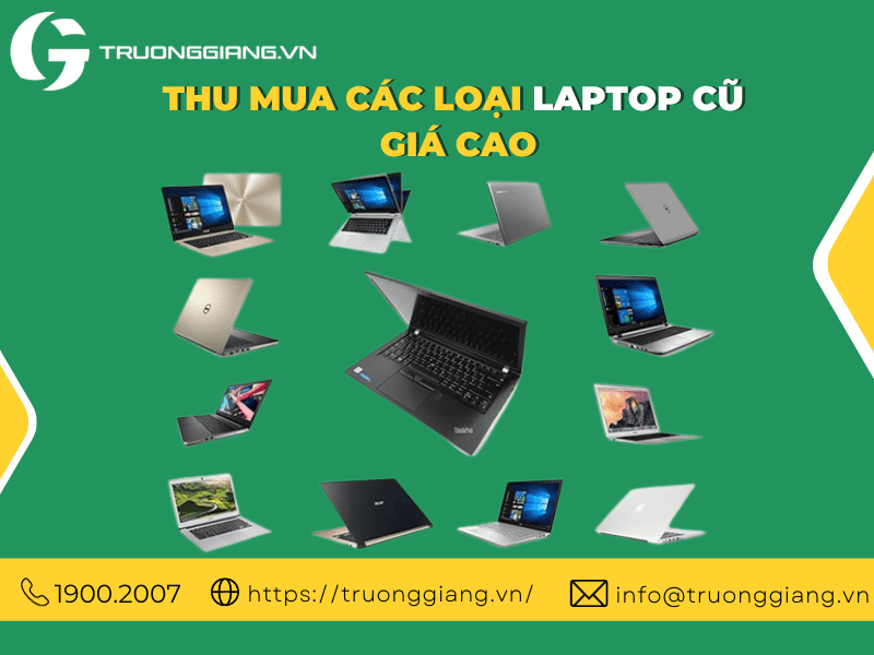 Thu mua laptop cũ giá cao nhất tại Đà Nẵng