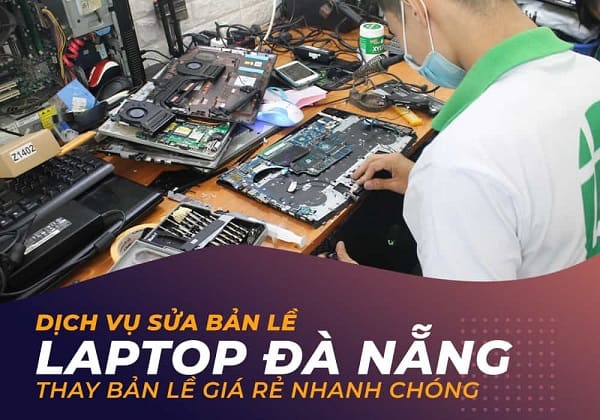 Sửa bản lề laptop Đà Nẵng