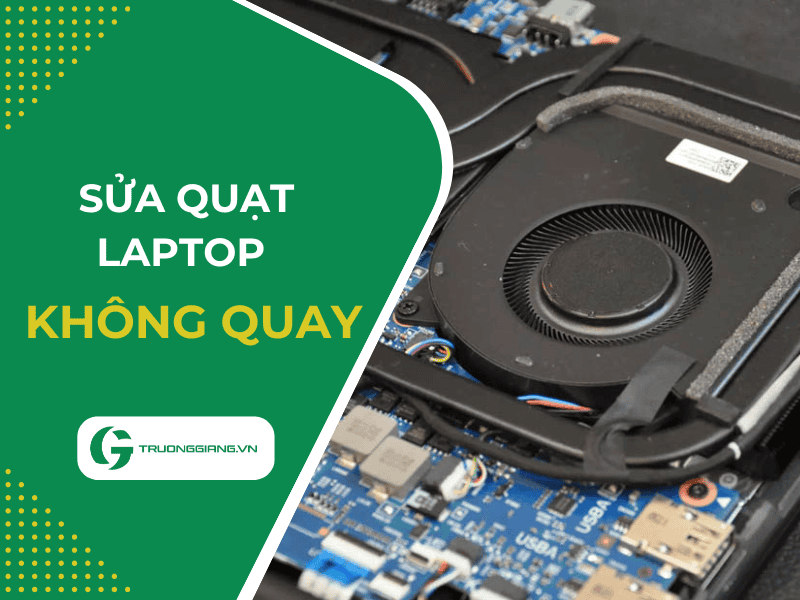 Sửa bệnh quạt laptrop không quay nhanh đơn giản