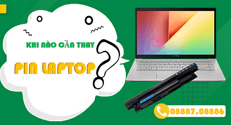 Tìm hiểu khi nào cần thay pin cho laptop