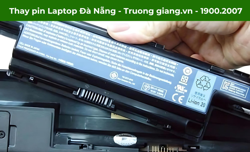 Thay pin laptop Đà Nẵng tại Trường Giang, chất lượng