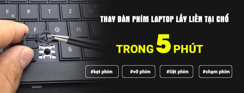 Thay thế bàn phím laptop lấy liền Đà Nẵng