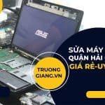 Sửa máy tính quận hải châu giá rẻ uy tín