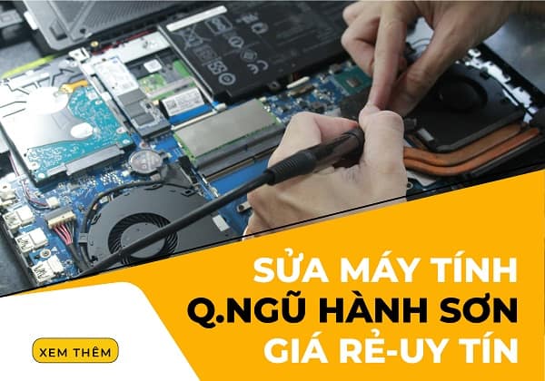 Sửa máy tính quận ngũ hành sơn giá rẻ uy tín