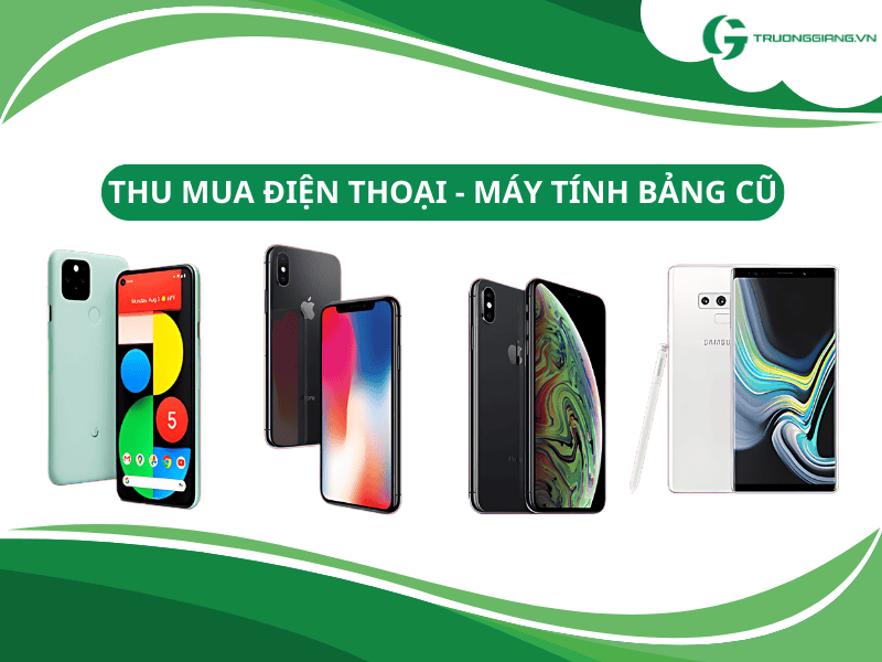 Thu mua điện thoại cũ Đà Nẵng giá cao