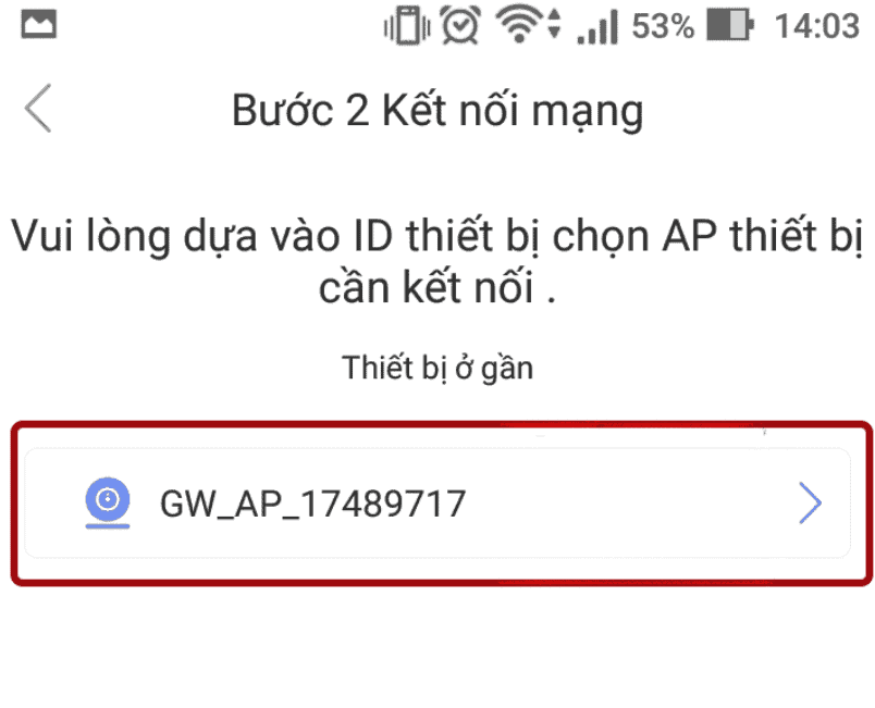 Chọn tên camera bạn cần kết nối
