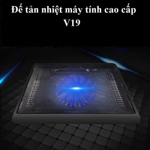 Đế tản nhiệt laptop V19