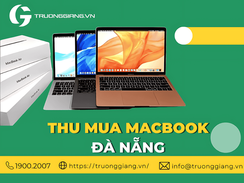 Thu mua Macbook Đà Nẵng giá cao, uy tín