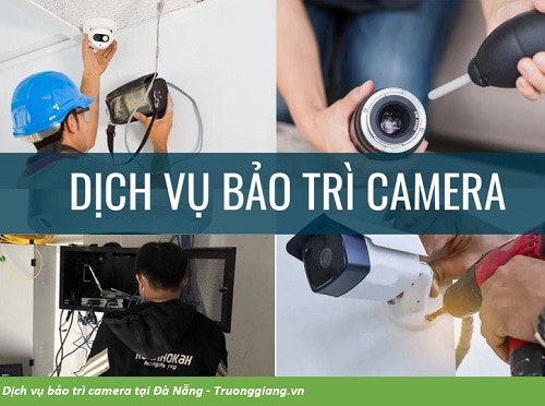 Dịch vụ Bảo trì camera tại Đà Nẵng