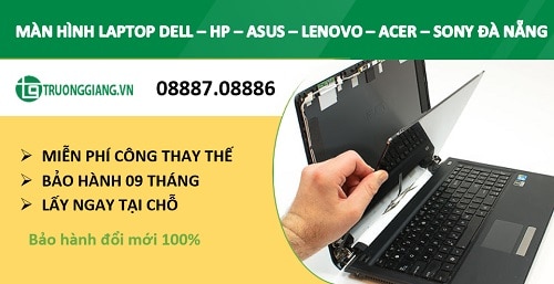 Màn hình laptop Dell HP Asus Acer Lenovo Sony Đà Nẵng