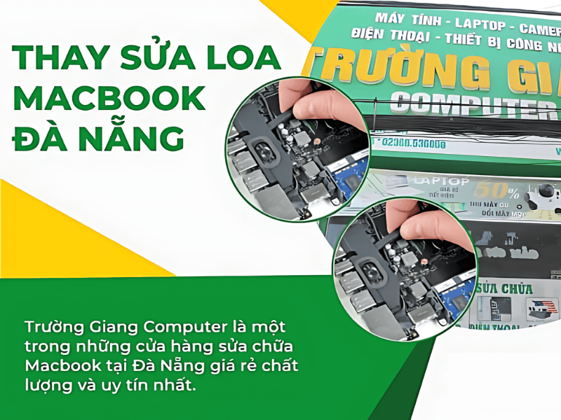 Cửa hàng sửa loa Macbook Đà Nẵng chất lượng