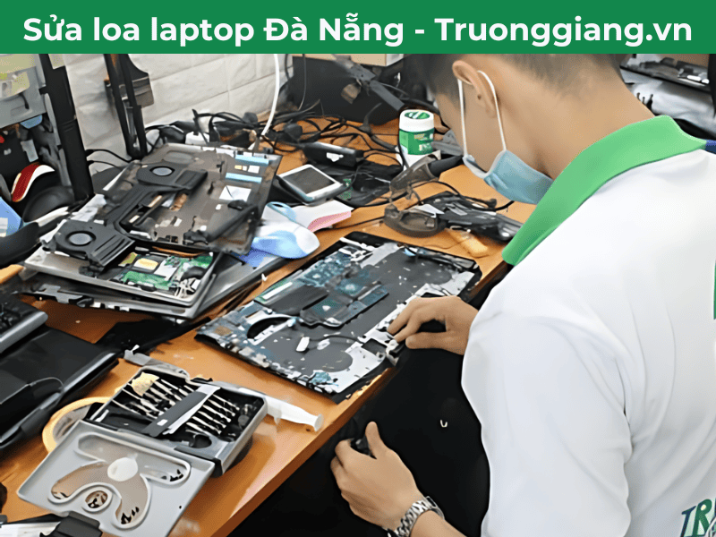 Sửa loa laptop Đà Nẵng giá rẻ