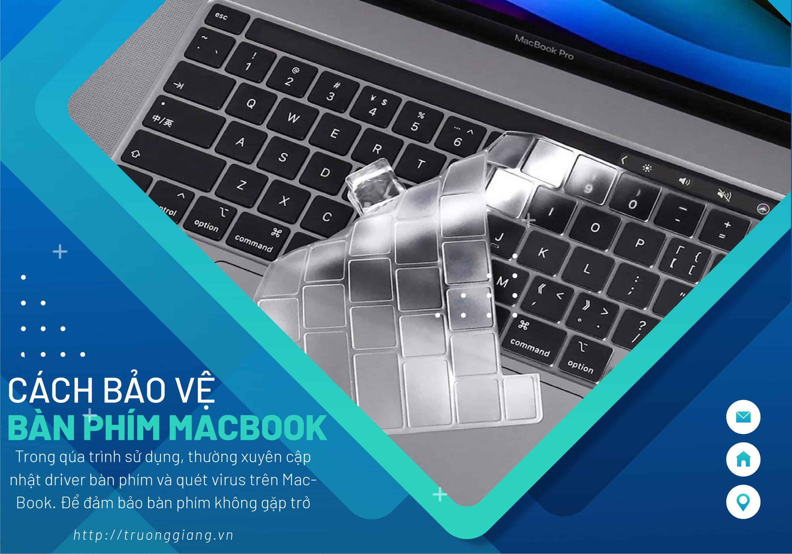 Cách bảo vệ bàn phím macbook