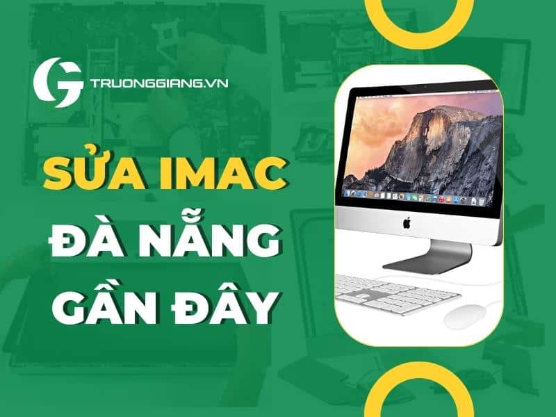 Sửa iMac Đà Nẵng