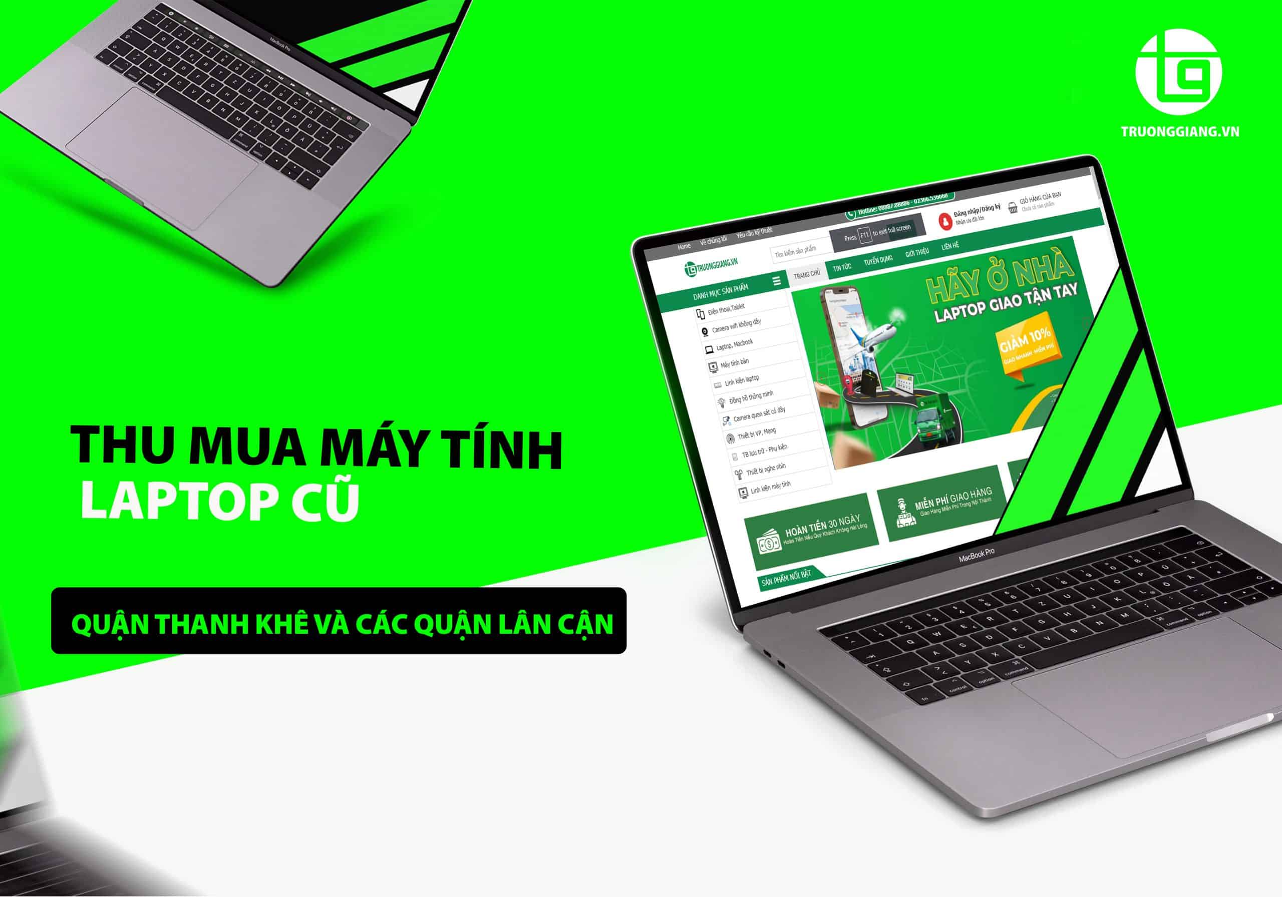 Thu mua máy tính laptop cũ quận thanh Khê