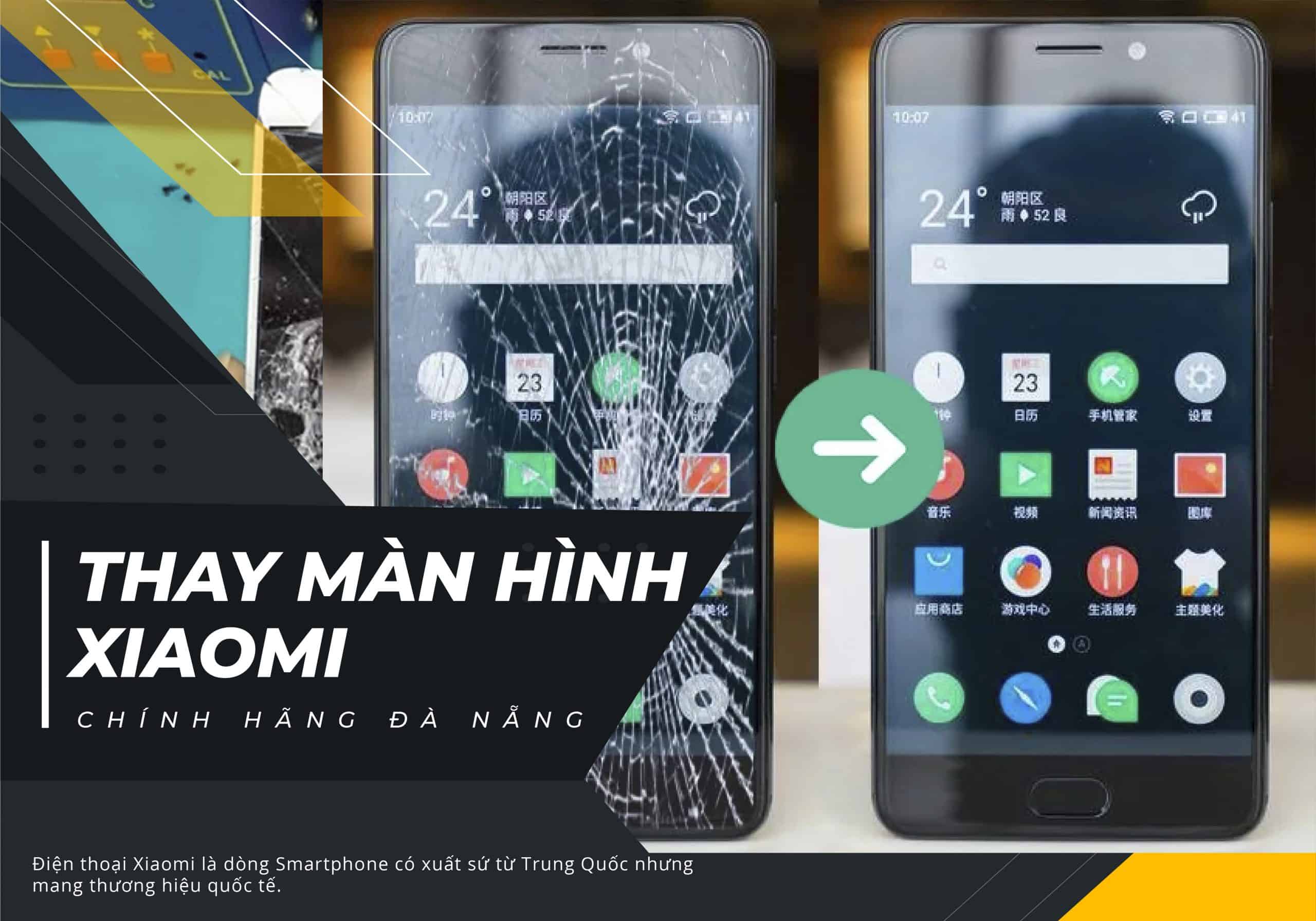 Thay màn hình Xiaomi Đà Nẵng chính hãng