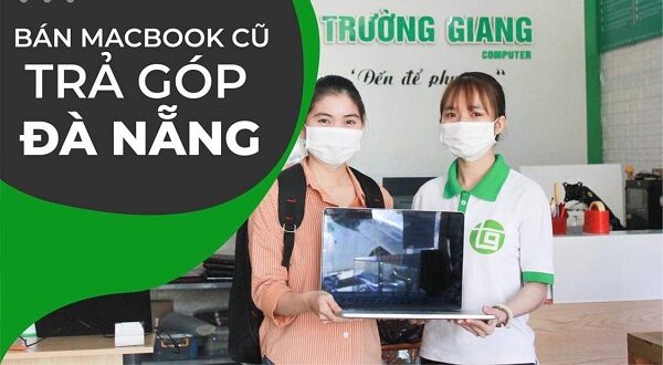 Bán macbook cũ trả góp Đà Nẵng