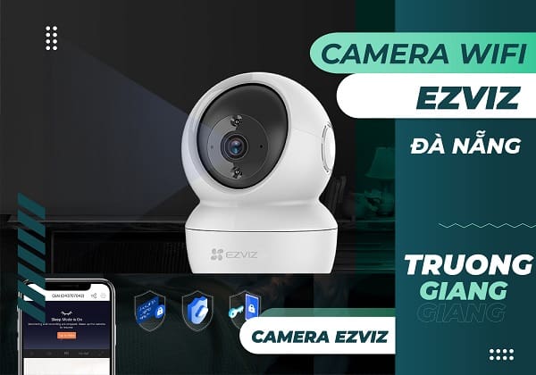 Camera wifi Ezviz Đà Nẵng