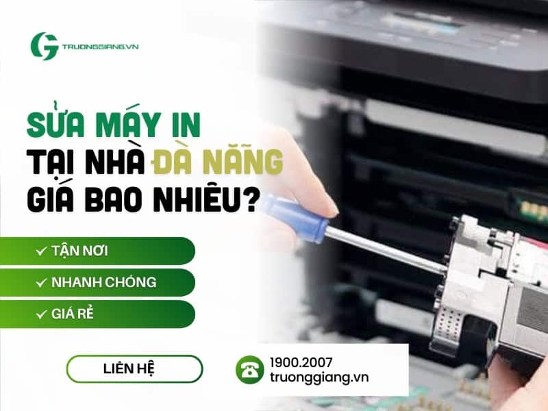 Sửa máy in tại nhà Đà Nẵng giá bao nhiêu