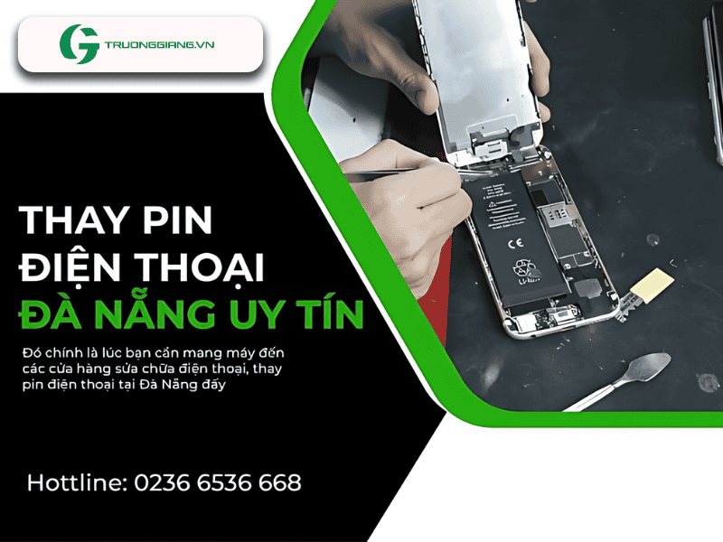 Thay pin điện thoại Đà Nẵng uy tín