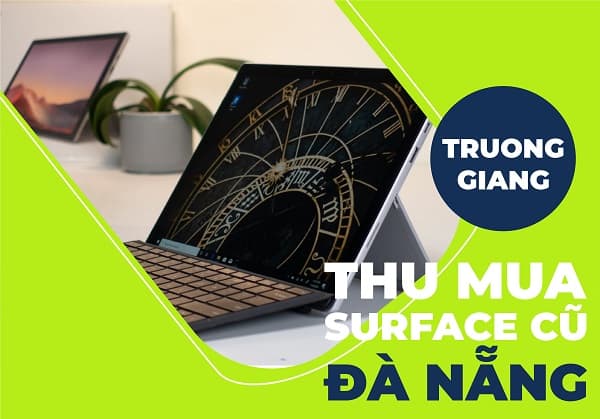 Thu mua surface cũ Đà Nẵng