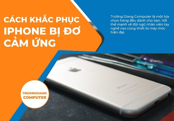 Sửa Iphone bị đơ cảm ứng tại Đà Nẵng