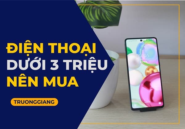 Điện thoại dưới 3 triệu