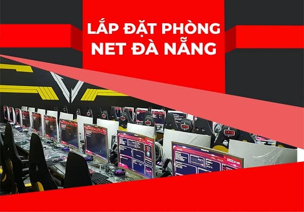 Lắp đặt phòng net Đà Nẵng