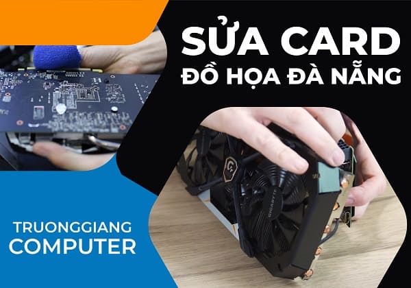 Sửa card đồ hoạ đà nẵng