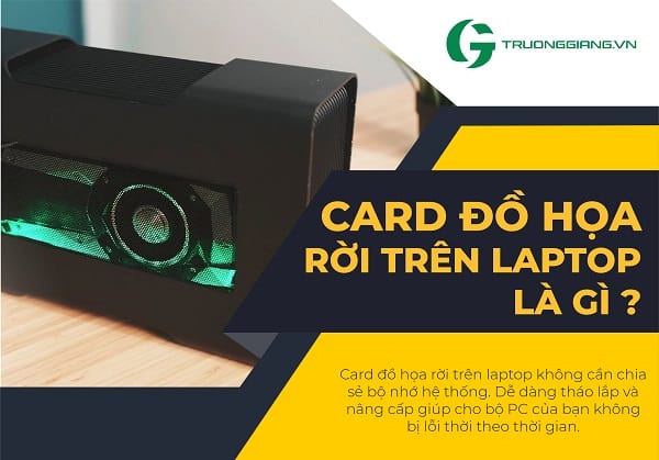 Card đồ họa rời trên laptop