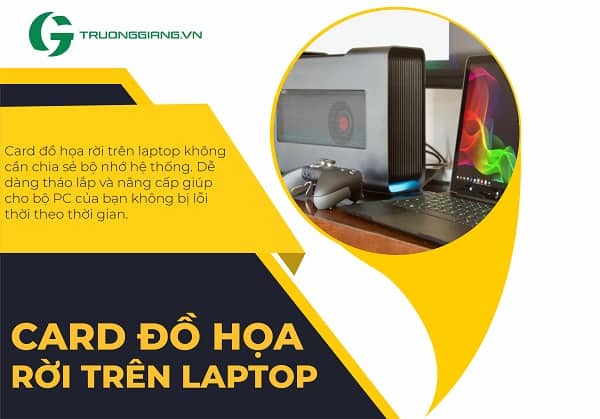 Card đồ họa rời trên laptop