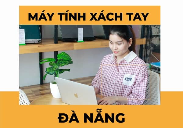 Máy tính xách tay Đà Nẵng
