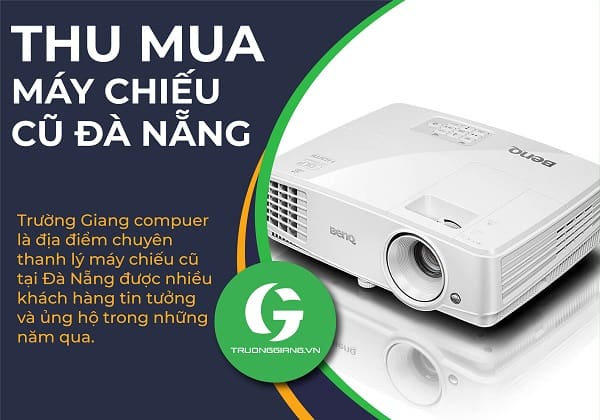 Thu mua máy chiếu cũ Đà Nẵng