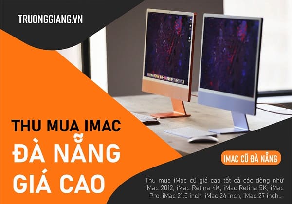 Thu mua imac Đà Nẵng giá cao