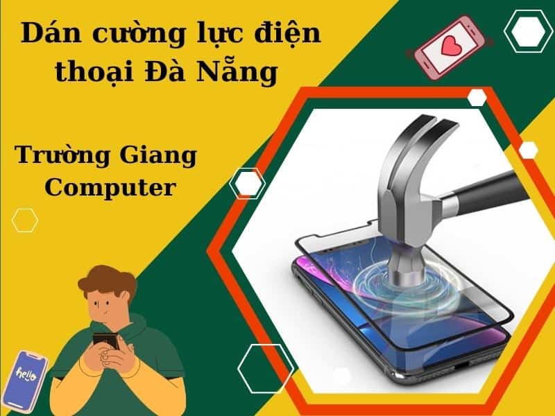 Dán cường lực điện thoại Đà Nẵng