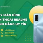 Thay màn hình điện thoại Realme Đà Nẵng