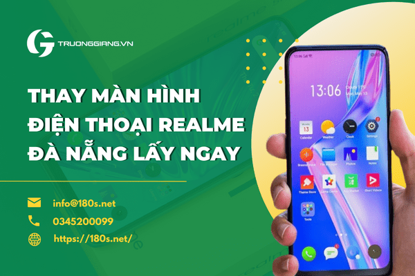 THAY màn hình điện thoại Realme 