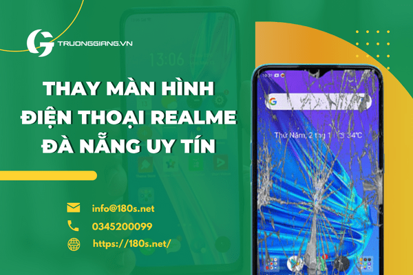 THAY màn hình điện thoại Realme 