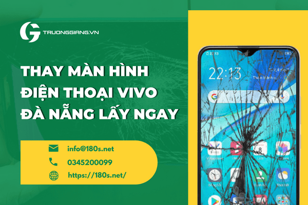 Thay màn hình điện thoại Vivo Đà Nẵng uy tín