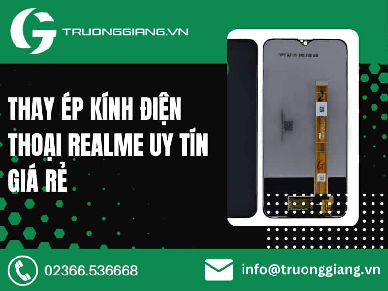 Thay ép kính điện thoại Realme