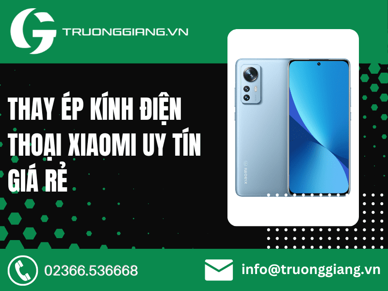 thay ép kính điện thoại Xiaomi