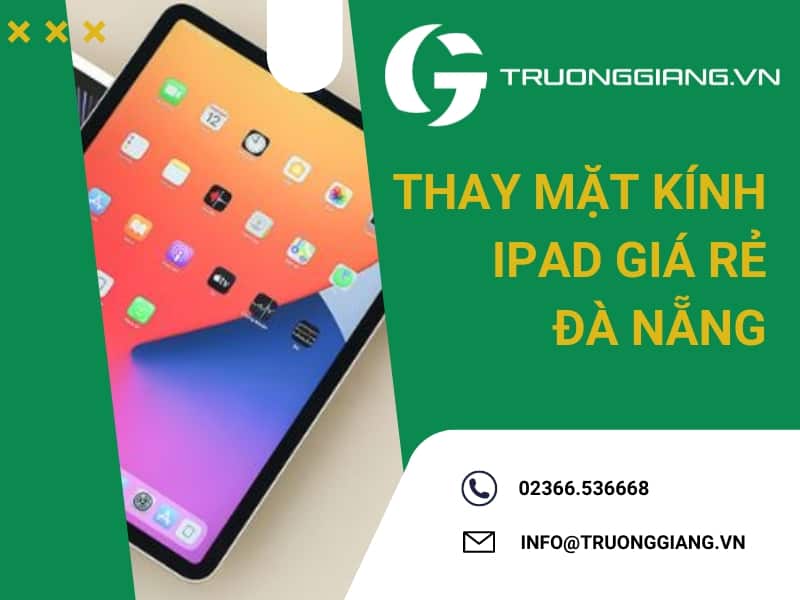 Thay Mặt Kính IPAD Đà Nẵng giá rẻ 