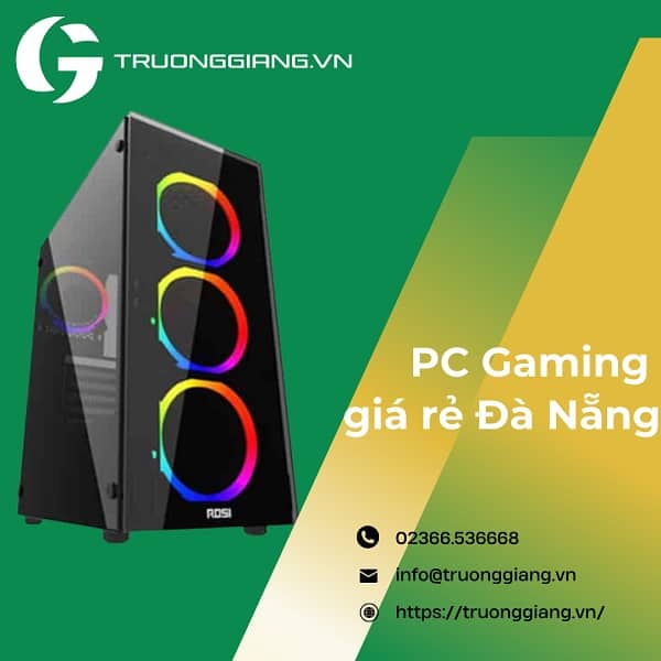 PC Gaming giá rẻ Đà Nẵng