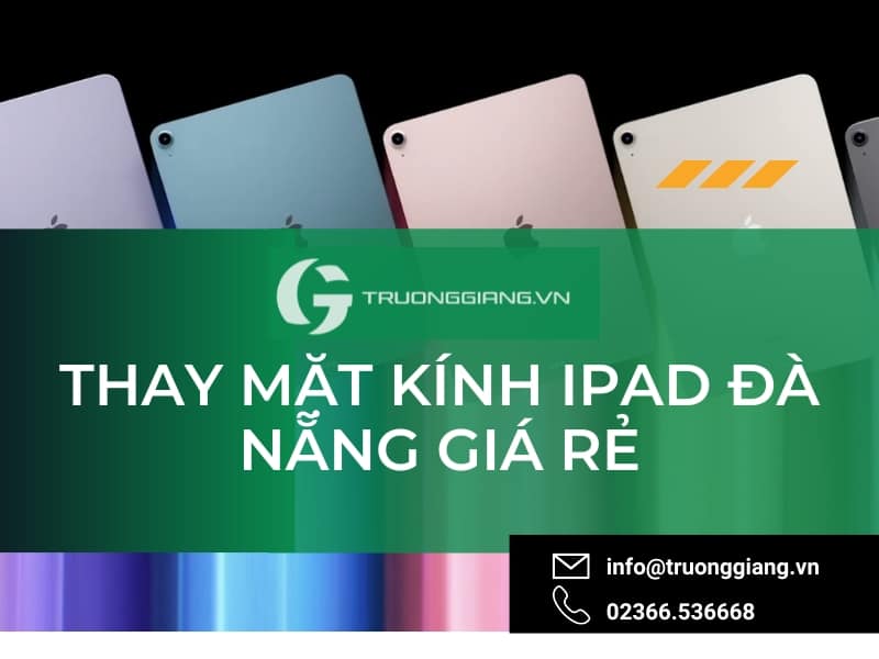 thay mặt kính iPad Đà Nẵng