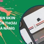 Dán Skin điện thoại Đà Nẵng