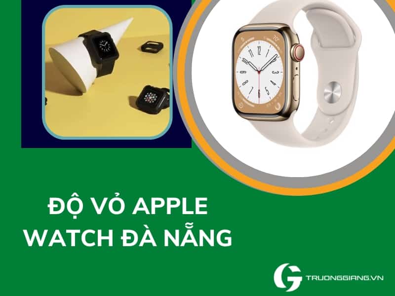 Độ vỏ Apple Watch Đà Nẵng 