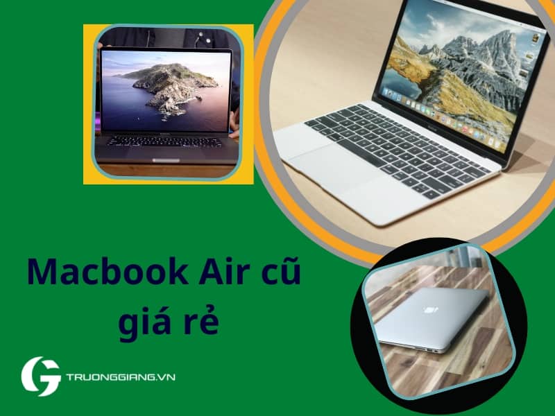 Macbook Air cũ giá rẻ