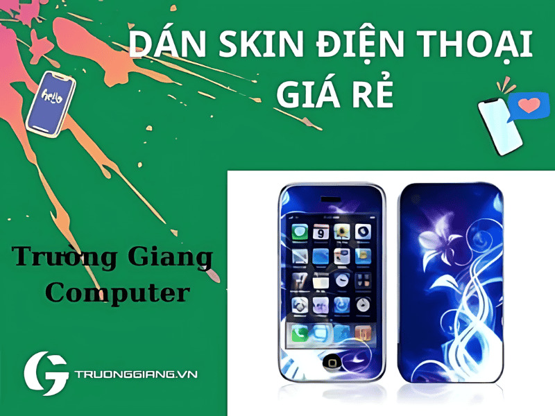 Dán Skin điện thoại tại Trường Giang Computer