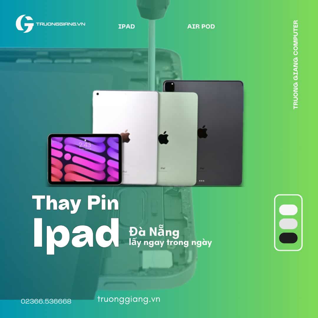 Thay pin ipad Đà Nẵng lấy ngay