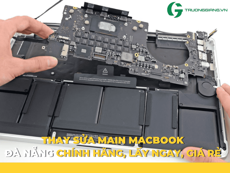 Thay sửa main macbook Đà Nẵng chính hãng, giá rẻ, lấy ngay